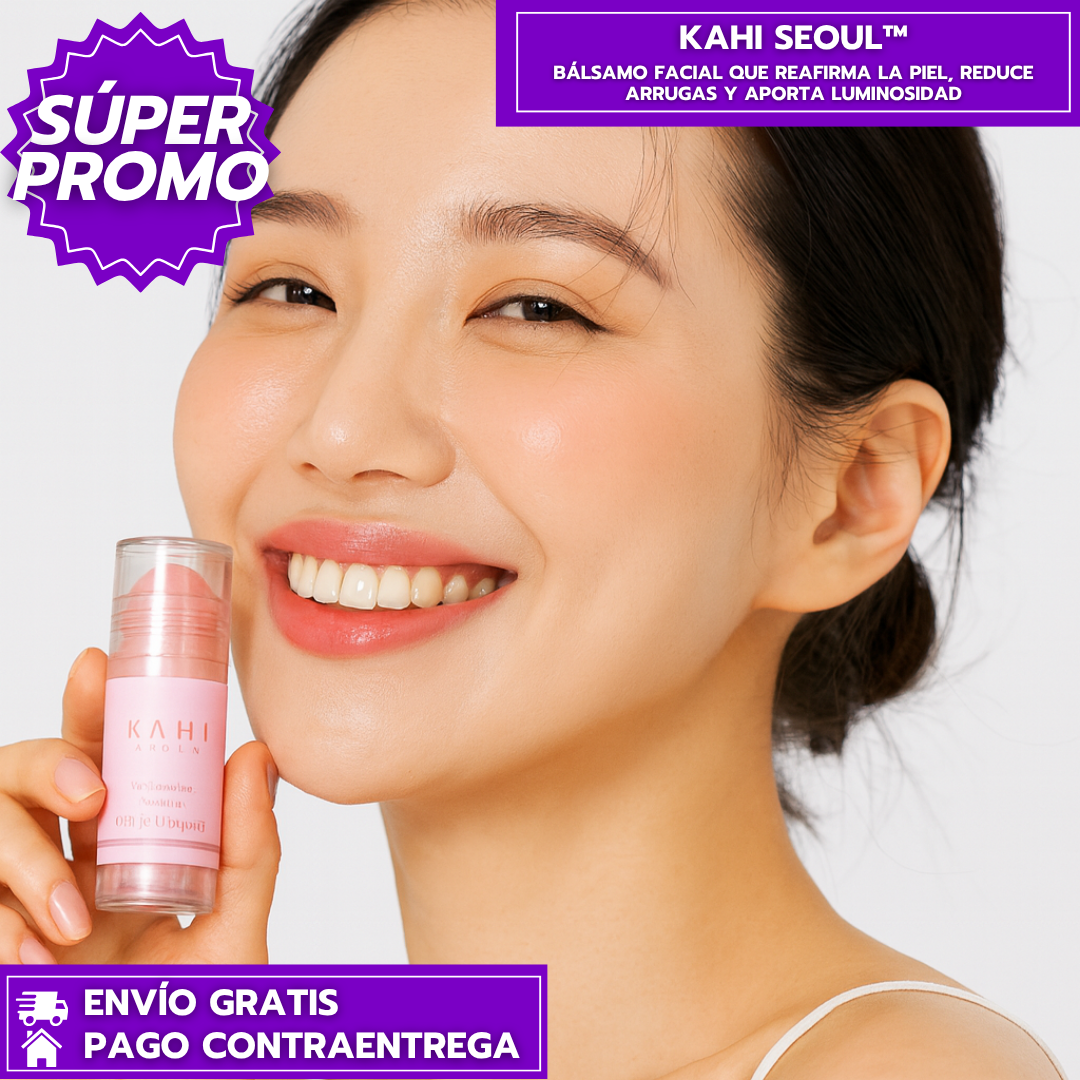 Kahi Seoul™: Bálsamo Facial que Reafirma la Piel, Reduce Arrugas y Aporta Luminosidad.