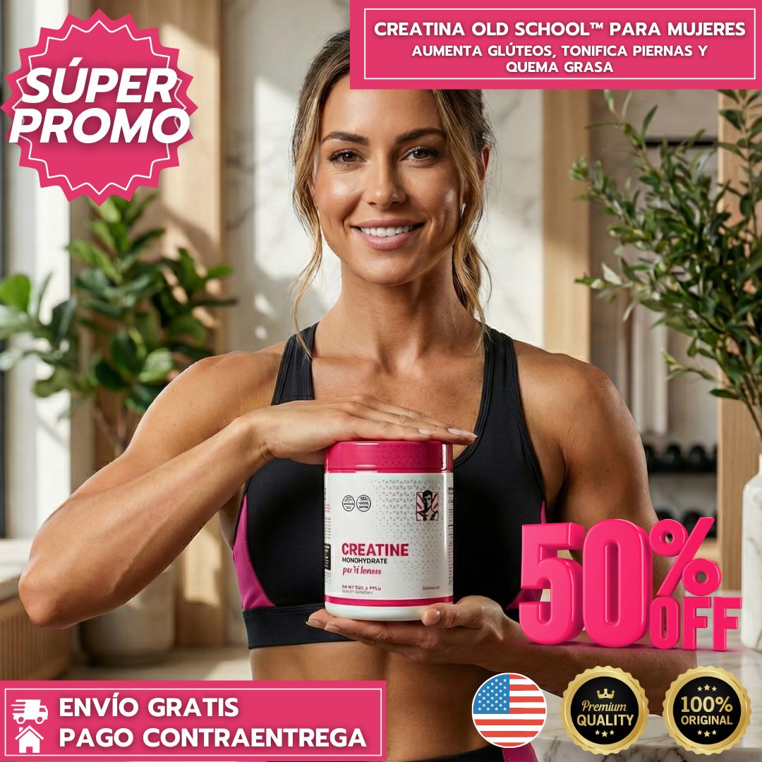 Creatina Old School Para Mujeres - Importada 100% Original