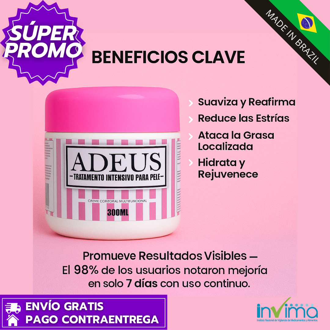 Oferta Especial 2x1: Adeus™: Crema Corporal que Suaviza, Reafirma y Reduce Celulitis, Estrías y Quema Grasa Localizada.